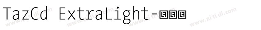 TazCd ExtraLight字体转换